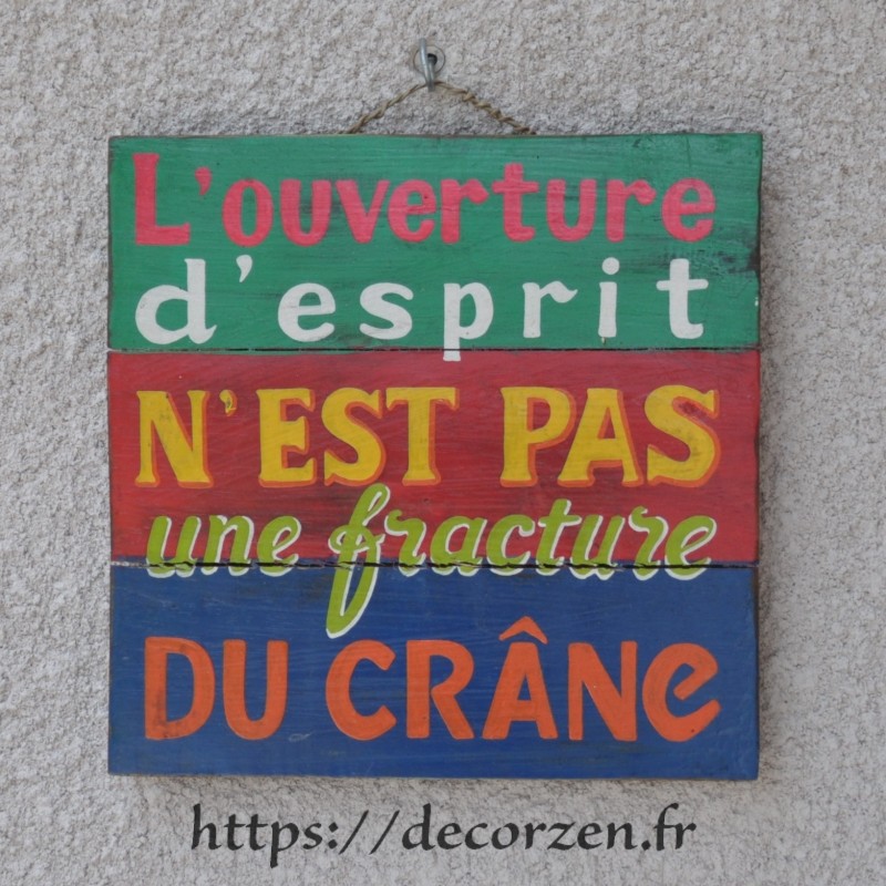 Tableau phrases peint à la main sur du bois recyclé, humour et bonne humeur Tableau phrases peint à la main sur du bois recyclé, humour et bonne humeur